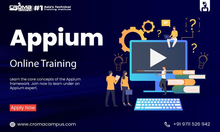 Best Appium Online Training | Croma Campus